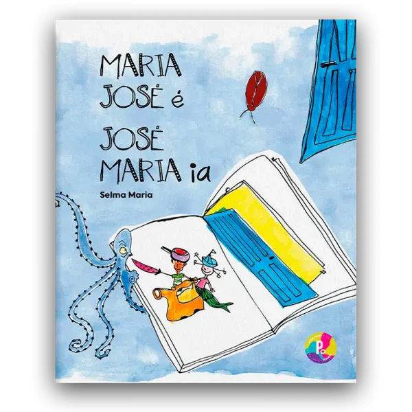 Capa do livro - Maria José é, José Maria ia