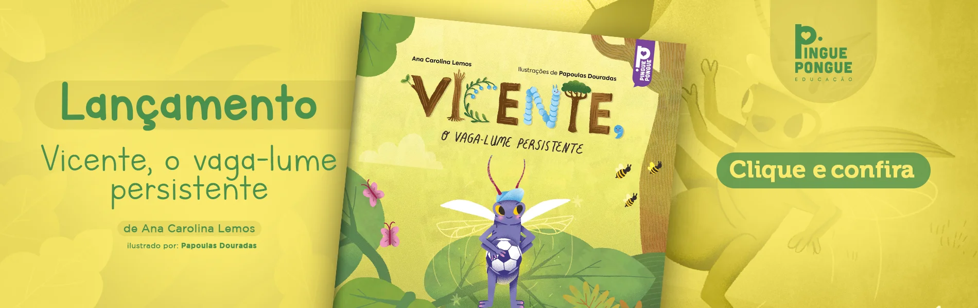 Banner de lançamento do livro Vicente, o vaga-lume persistente